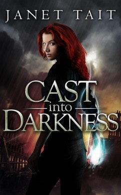 Cast into Darkness (eBook, ePUB) - Tait, Janet