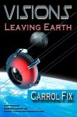 Visions: Leaving Earth (eBook, ePUB)