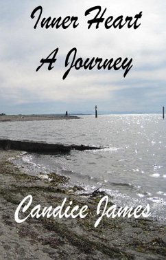 Inner Heart: A Journey (eBook, ePUB) - James, Candice