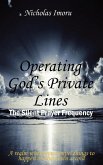 Operating God's Private Lines: The Silent Prayer Frequency (eBook, ePUB)
