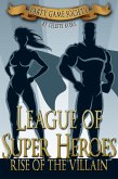 League of Super Heroes: Rise of the Villain (#1) (Party Game Society Hit Party Game) (eBook, ePUB)