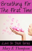 Breathing For The First Time (eBook, ePUB)