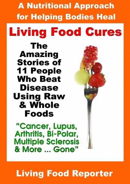 Living Food Cures (eBook, ePUB)