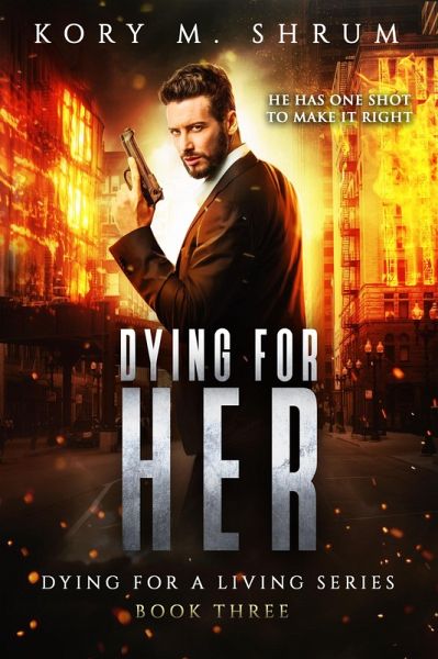 Dying for Her: A Companion Novel (Dying for a Living, #3) (eBook, ePUB)