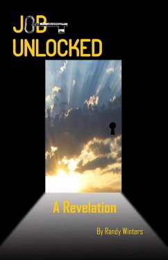 JOB Unlocked: A Revelation (eBook, ePUB) - Winters, Randolph