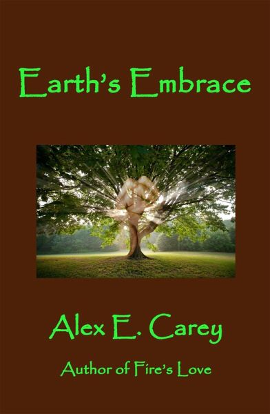 Earth's Embrace (eBook, ePUB)