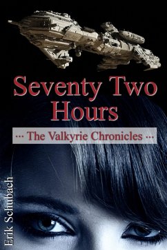 Valkyrie Chronicles: Seventy Two Hours (eBook, ePUB) - Schubach, Erik