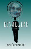 Resurgere (eBook, ePUB)