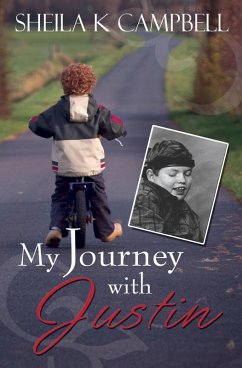 My Journey with Justin (eBook, ePUB) - Campbell, Sheila K.