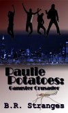Paulie Potatoes: Gangster Crusader (eBook, ePUB)