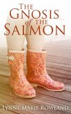 Gnosis of the Salmon (eBook, ePUB)