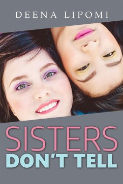 Sisters Don't Tell (eBook, ePUB) - Lipomi, Deena