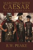 Marching With Caesar-Final Campaign (eBook, ePUB)