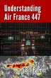 Understanding Air France 447 (eBook,... - Bild 1