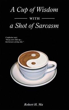 Cover Cup of Wisdom with a Shot of Sarcasm (eBook, ePUB)