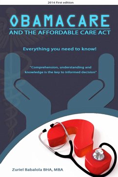 Obamacare and The Affordable Care Act (eBook, ePUB) - Babalola, Zuriel