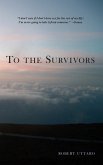 To the Survivors (eBook, ePUB)