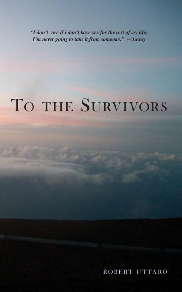 To the Survivors (eBook, ePUB) To the Survivors (eBook, ePUB)