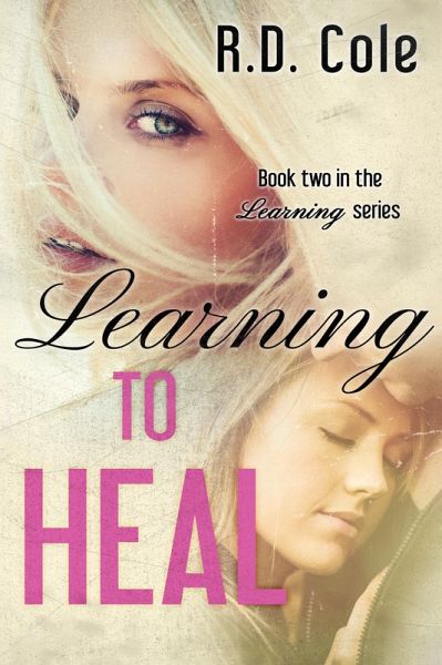 Learning to Heal (eBook, ePUB) Learning to Heal (eBook, ePUB)