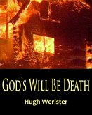 God's Will Be Death (eBook, ePUB)