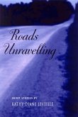 Roads Unravelling (eBook, ePUB)