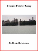 Friends Forever Gang (eBook, ePUB) Friends Forever Gang (eBook, ePUB)