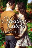 Healing Gabriel (eBook, ePUB) Healing Gabriel (eBook, ePUB)