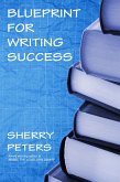 Blueprint for Writing Success (eBook, ePUB)