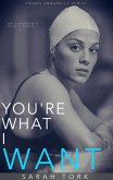 You're What I Want (Y.A Series Book 4) (eBook, ePUB)