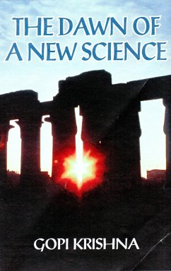 Kundalini: The Dawn of a New Science (eBook, ePUB) - Krishna, Gopi