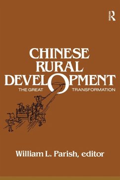Chinese Rural Development: The Great Transformation (eBook, PDF) - Parish, William L.