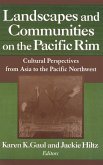 Landscapes and Communities on the Pacific Rim: From Asia to the Pacific Northwest (eBook, PDF)