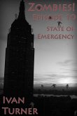 Zombies Episode 10: State of Emergency (eBook, ePUB)