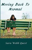 Moving Back To Normal (eBook, ePUB)