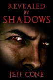 Revealed By Shadows (eBook, ePUB)