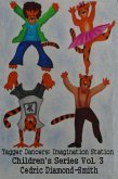 Tagger Dancers: Imagination Station Children's Series Vol. 3 (eBook, ePUB)