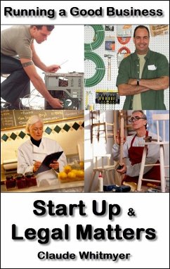 Cover Running a Good Business, Book 4: Start-Up and Legal Matters (eBook, ePUB)