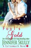 Fool's Gold (Cottonmouth Book 2) (eBook, ePUB)