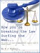 How You're breaking the Law Surfing The... - Bild 1