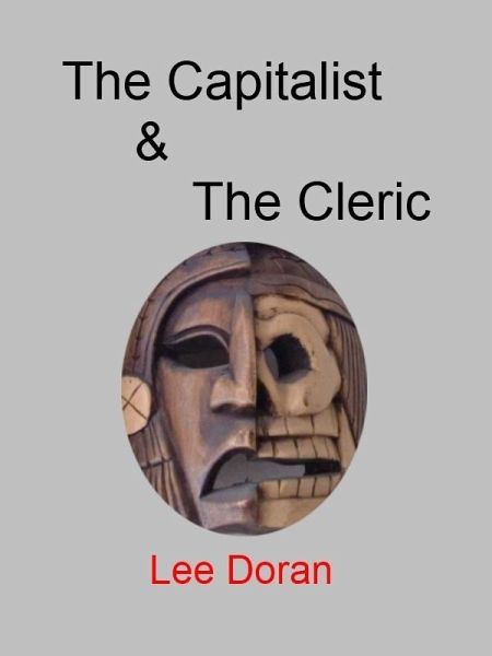 Capitalist & The Cleric (eBook, ePUB) Capitalist & The Cleric (eBook, ePUB)