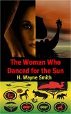 Woman Who Danced for the Sun (eBook, ePUB)