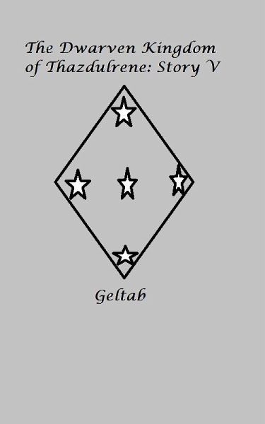 Dwarven Kingdom of Thazdulrene Story V (eBook, ePUB)