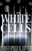 White Cells (eBook, ePUB)