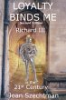 Loyalty Binds Me: Richard III in the... - Bild 1