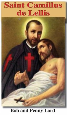 Saint Camillus de Lellis (eBook, ePUB) - Lord, Bob