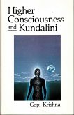 Higher Consciousness and Kundalini (eBook, ePUB) Higher Consciousness and Kundalini (eBook, ePUB)