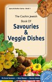 Cochin Jewish Book Of Savouries And Veggie Dishes (eBook, ePUB)