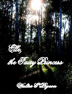 Elle, the Fairy Princess (eBook, ePUB) - Pigeon, Walter