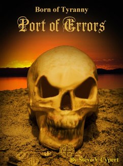 Cover Born of Tyranny: Port of Errors (eBook, ePUB)