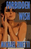 Forbidden Wish (eBook, ePUB)